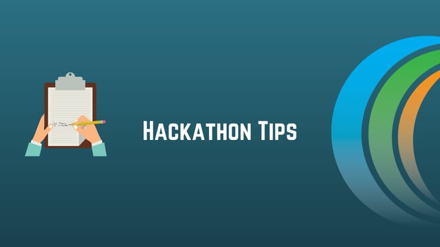 Hackathon Tips