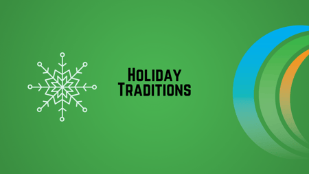 Holiday Traditions