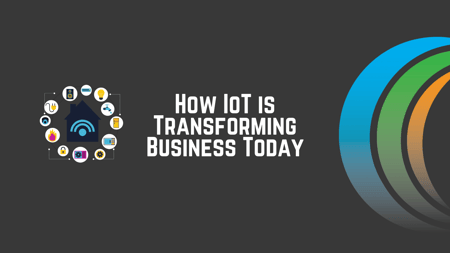 How IoT is Transforming Business Today
